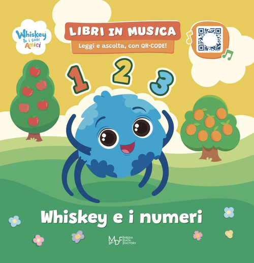 Whiskey e i numeri. Whiskey & i suoi amici