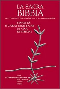 La Sacra Bibbia. Finalit&agrave; e caratteristiche di una revisione