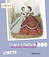 Album di figurini. Cuore e follia d'800
