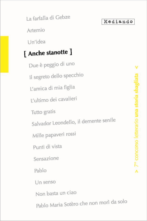 Anche stanotte. 7&deg; Concorso letterario