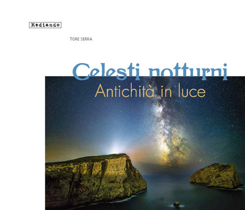 Celesti notturni. Antichità in luce