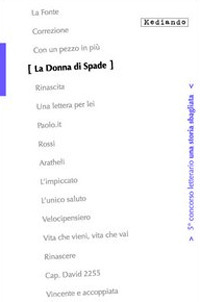 La donna di spade. 5&deg; Concorso letterario &laquo;Una storia sbagliata&raquo;
