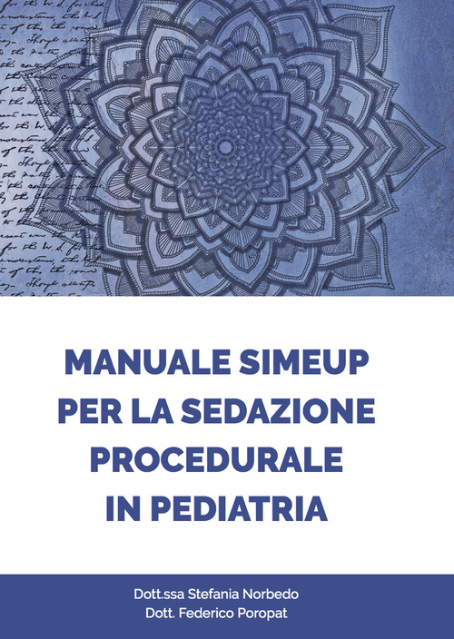 Manuale Simeup per la sedazione procedurale in pediatria