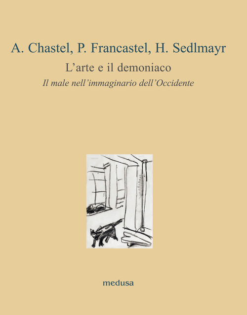 L'arte e il demoniaco. Il male nell'immaginario dell'Occidente