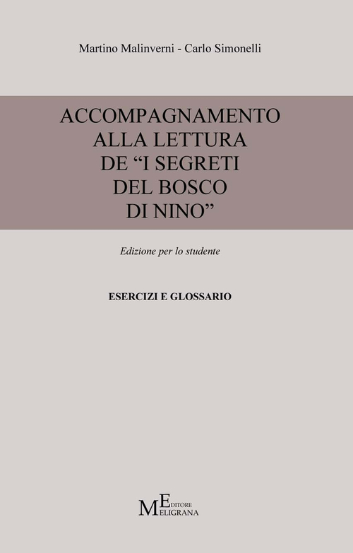 Accompagnamento alla lettura de «I segreti del bosco di Nino». Edizione per lo studente