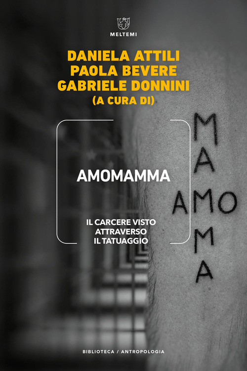 Amomamma. Il carcere visto attraverso il tatuaggio