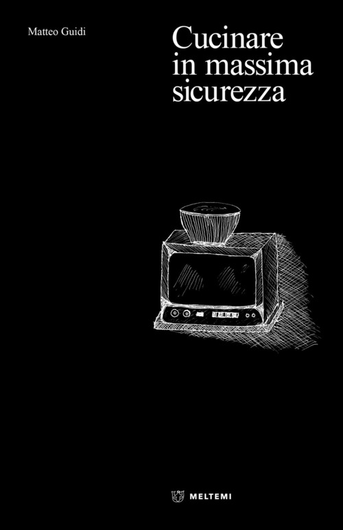 Cucinare in massima sicurezza