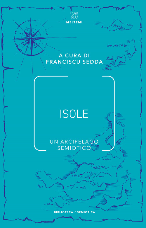 Isole. Un arcipelago semiotico