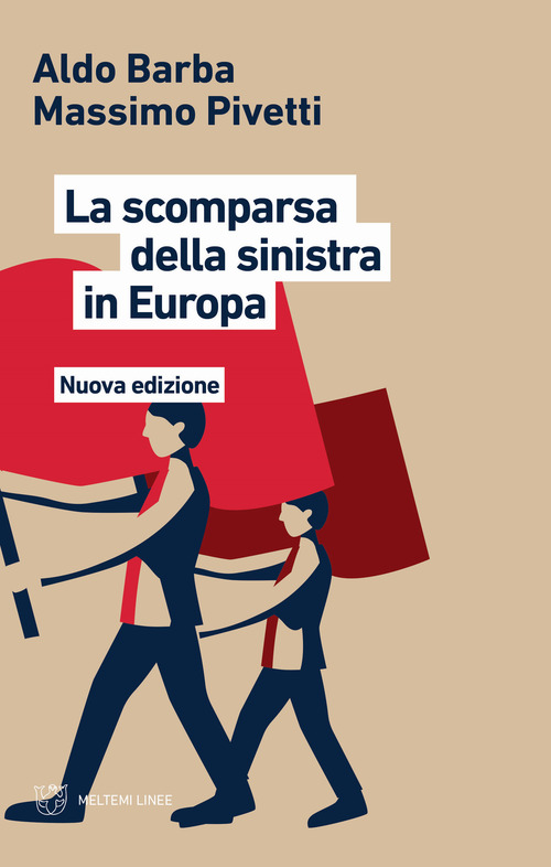 La scomparsa della Sinistra in Europa