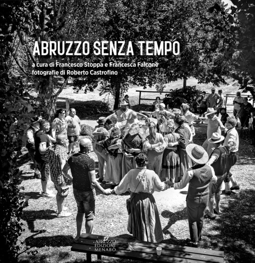 Abruzzo senza tempo