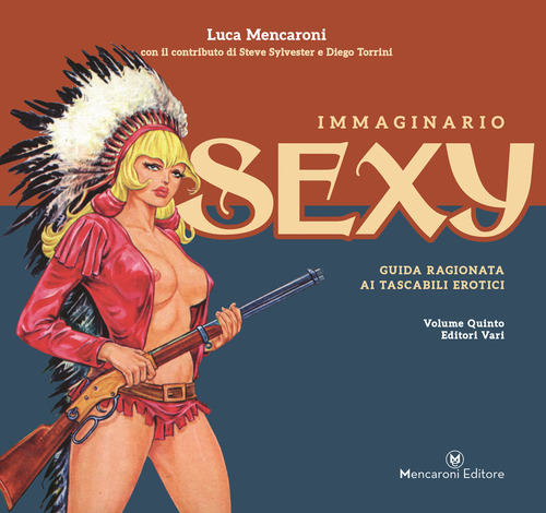 Immaginario sexy. Guida ragionata ai tascabili erotici