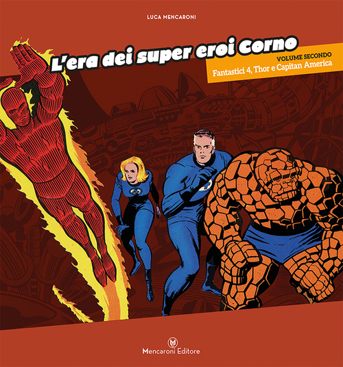 L'era dei super eroi Corno