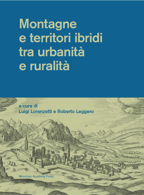 Montagne e territori ibridi tra urbanità e ruralità