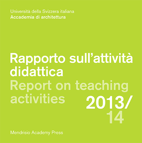 Rapporto sull'attivit&agrave; didattica-Report on teaching activities 2013-2014
