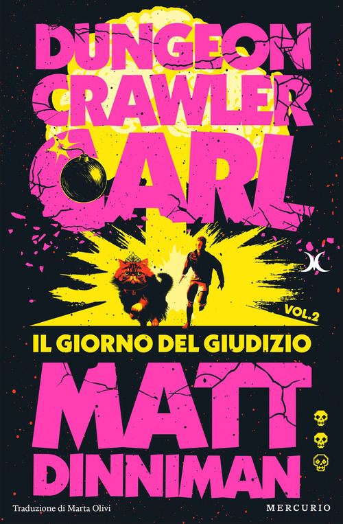 Il giorno del giudizio. Dungeon Crawler Carl