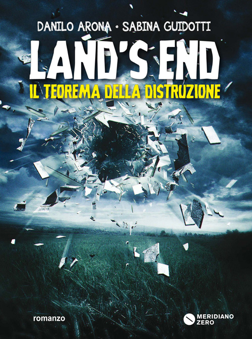 Land's end. Il teorema della distruzione