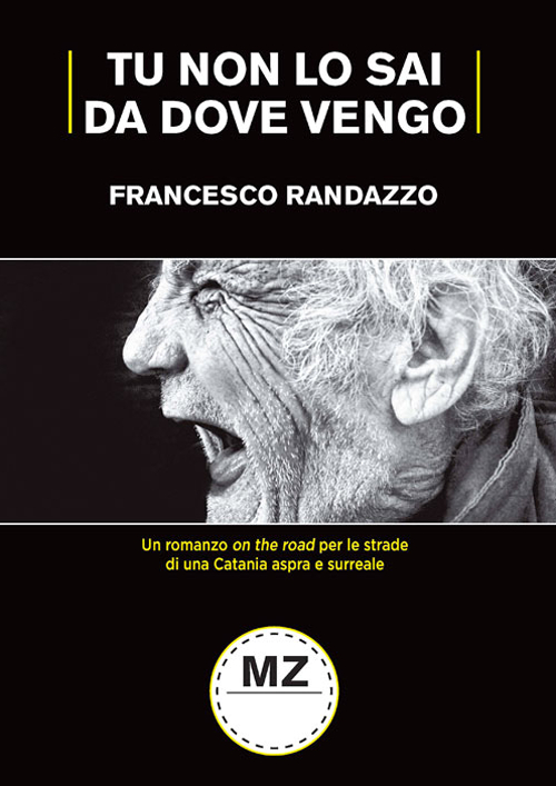 Tu non lo sai da dove vengo