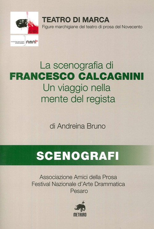 La scenografia di Francesco Calcagnini. Un viaggio nella mente del regista