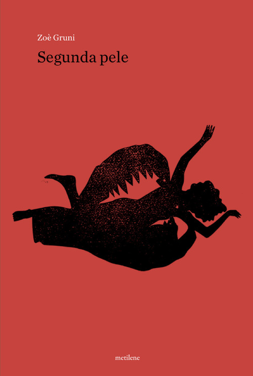 Segunda pele. Ediz. italiana