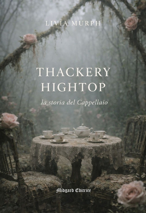 Thackery Hightop, la storia del Cappellaio