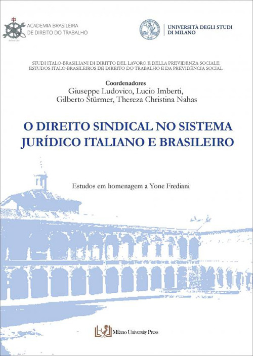 O direito sindical no sistema jur&iacute;dico italiano e brasileiro