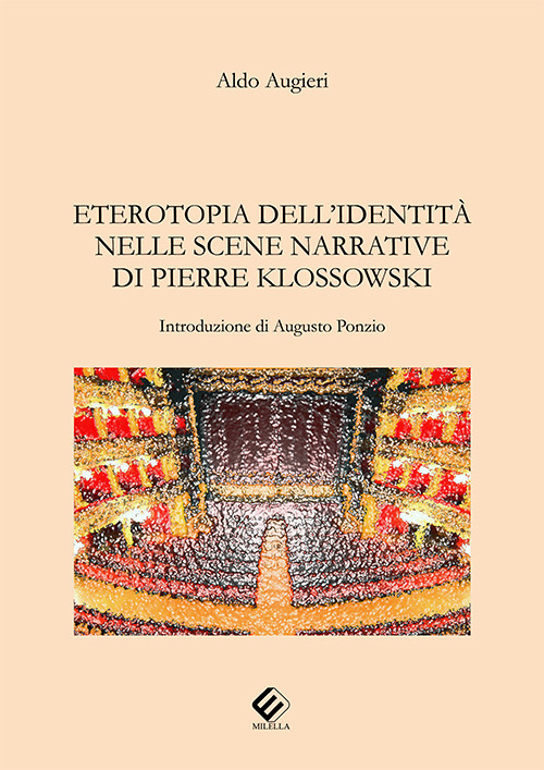 Eterotopia dell'identit&agrave; nelle scene narrative di Pierre Klossowski
