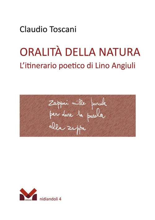 Oralit&agrave; della natura. L'itinerario poetico di Lino Angiuli