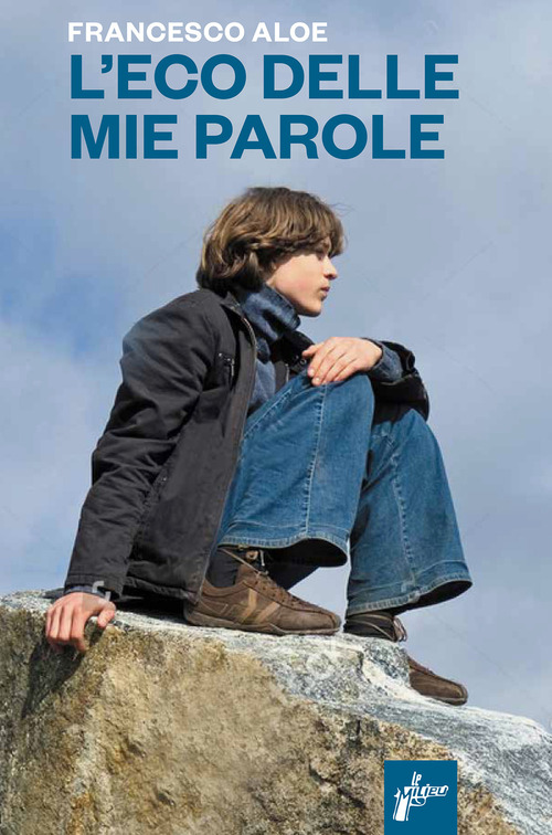 L'eco delle mie parole