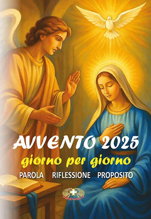 Avvento 2025 giorno per giorno. Parola, riflessione, proposito