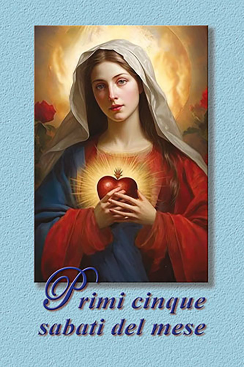 I primi cinque sabati del mese