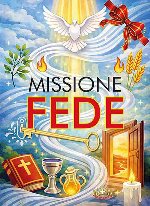 Missione fede. Il tuo kit per la preghiera