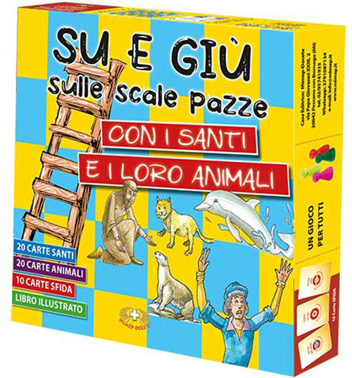 Su e gi&ugrave; sulle scale pazze con i santi e i loro animali