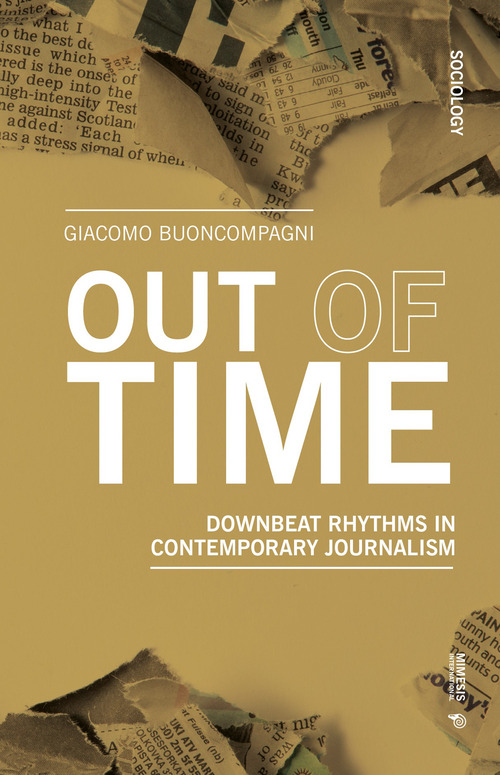 Out of time. Downbeat rhythms in contemporary journalism