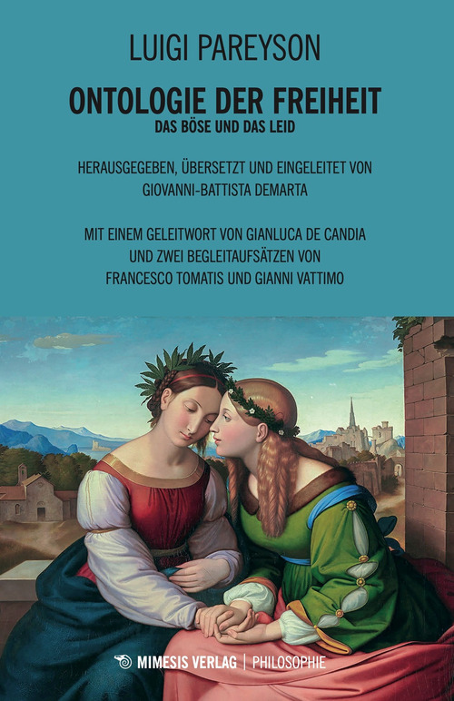 Ontologie der Freiheit. Das Böse und das Leid