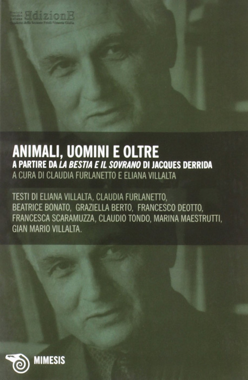 Animali, uomini e oltre. A partire da «La bestia e il sovrano» di Jacques Derrida