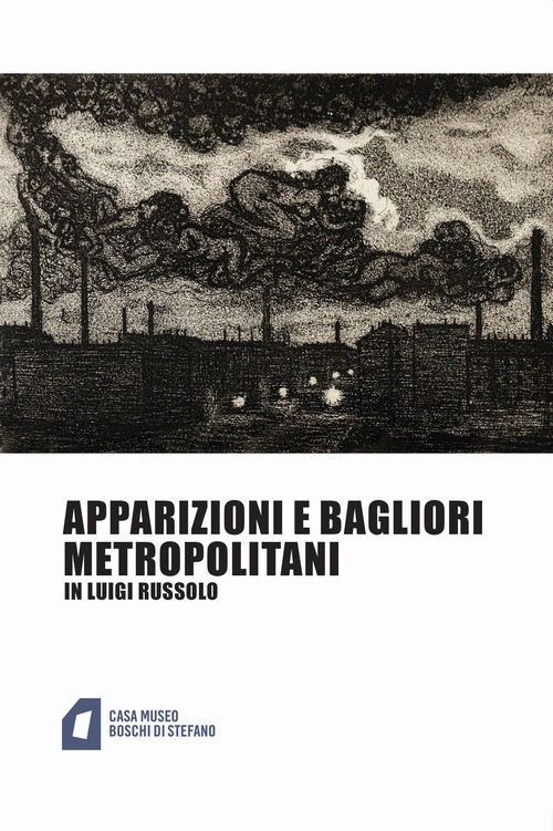 Apparizioni e bagliori metropolitani in Luigi Russolo