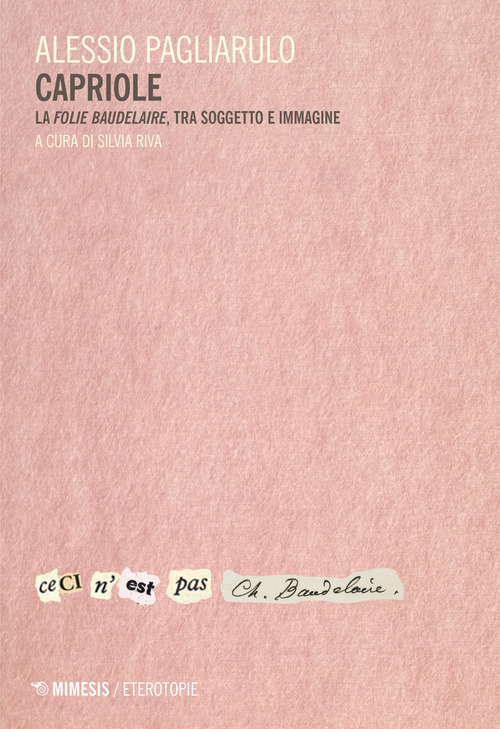 Capriole. La «folie Baudelaire», tra soggetto e immagine