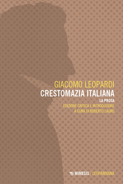 Crestomazia italiana. La prosa