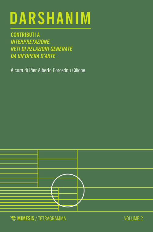 Darshanim. Contributi a «Interpretazione. Reti di relazioni generate da un'opera d'arte»