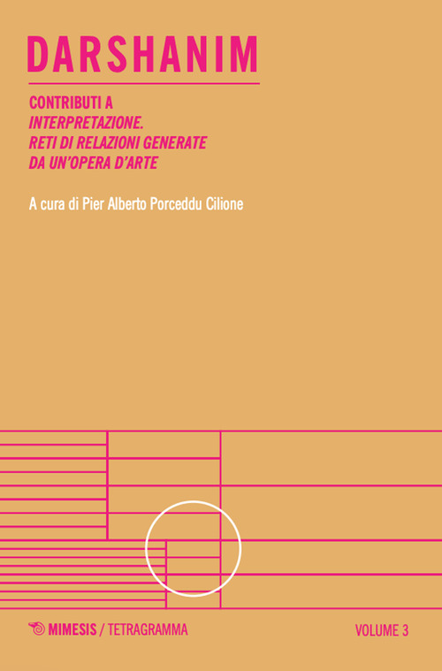 Darshanim. Contributi a «Interpretazione. Reti di relazioni generate da un'opera d'arte»