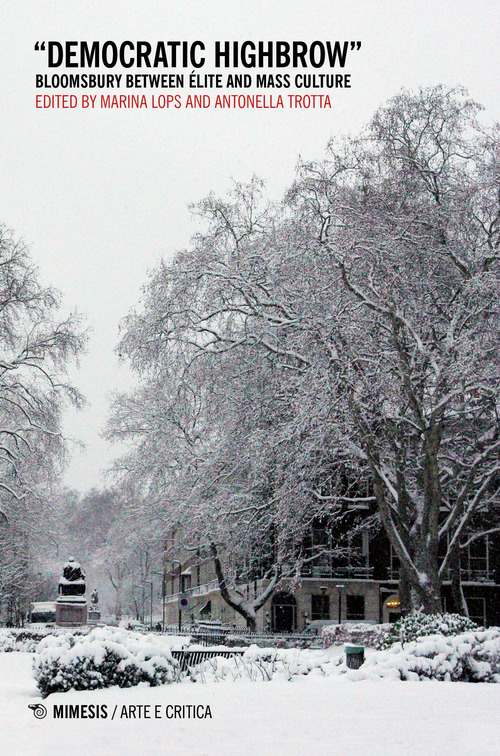 &laquo;Democratic highbrow&raquo;. Bloomsbury between &eacute;lite and mass culture