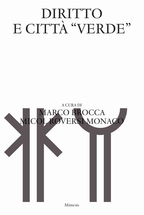 Diritto e citt&agrave; verde