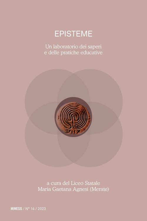 Episteme. Un laboratorio dei saperi e delle pratiche educative nella scuola superiore