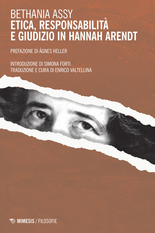 Etica, responsabilit&agrave; e giudizio in Hannah Arendt