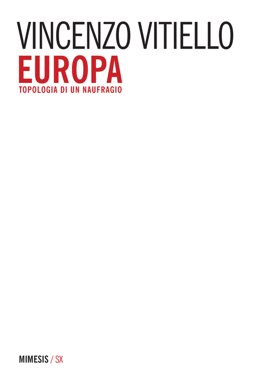 Europa. Topologia di un naufragio