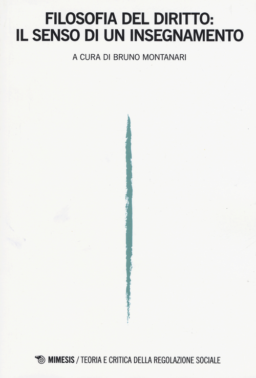 Filosofia del diritto: il senso di un insegnamento