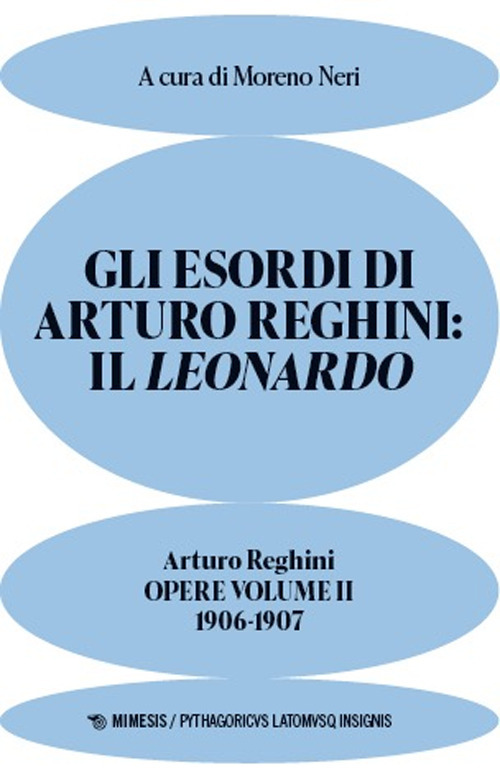 Gli esordi di Arturo Reghini: Il Leonardo. Opere