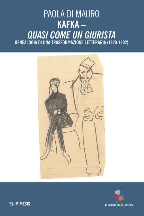 Kafka. Quasi come un giurista. Genealogia di una trasformazione letteraria (1920-1924)