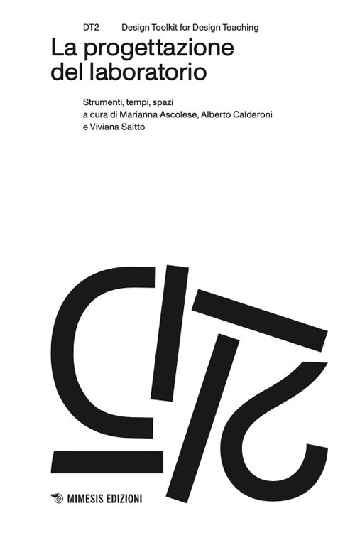 La progettazione del laboratorio. Strumenti, tempi, spazi