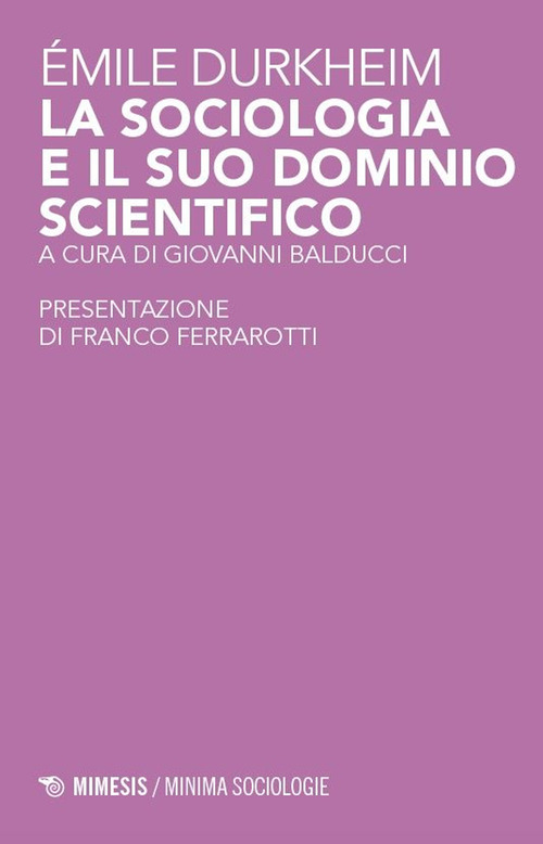 La sociologia e il suo dominio scientifico